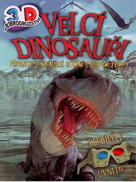 Velcí dinosauři - 3D dobrodružství