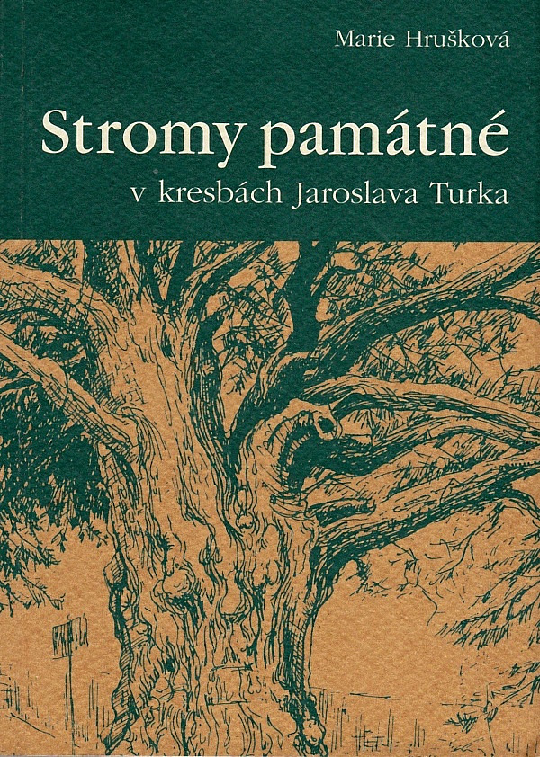 Stromy památné v kresbách Jaroslava Turka