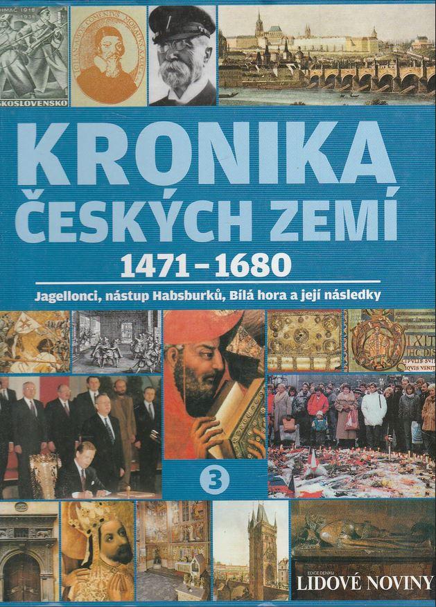 Kronika Českých zemí. 3, 1471–1680