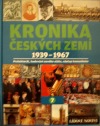 Kronika Českých zemí 7: 1939 -1967