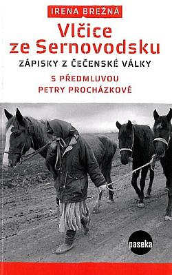 Vlčice ze Sernovodsku: Zápisky z čečenské války