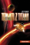 Termiti z Titanu I