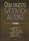 Osm digestů světových autorů - 1. svazek