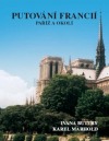 Putování Francií - Paříž a okolí