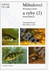 Fauna ČR a SR. Mihulovci (Petromyzontes) a ryby (Osteichthyes) (2)