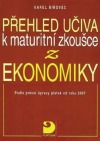 Přehled učiva k maturitní zkoušce z ekonomiky