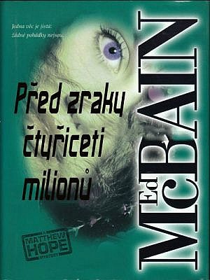 Před zraky čtyřiceti milónů