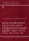 Mezinárodní souvislosti československé krize 1967-1970, sv. 4/1 - Prosinec 1967 - červenec 1968