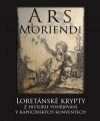 Ars moriendi - Loretánské krypty