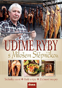 Udíme ryby s Milošem Štěpničkou