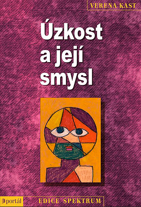 Úzkost a její smysl