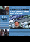 Industriální město v postindustriální společnosti - 2. díl / Sousedství, komunity a lokality