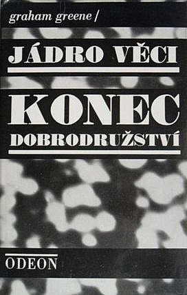 Jádro věci / Konec dobrodružství