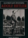 Adolf Hitler - Ilustrovaný životopis