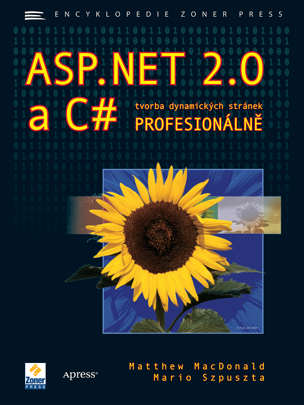 ASP.NET 2.0 a C# - tvorba dynamických stránek profesionálně