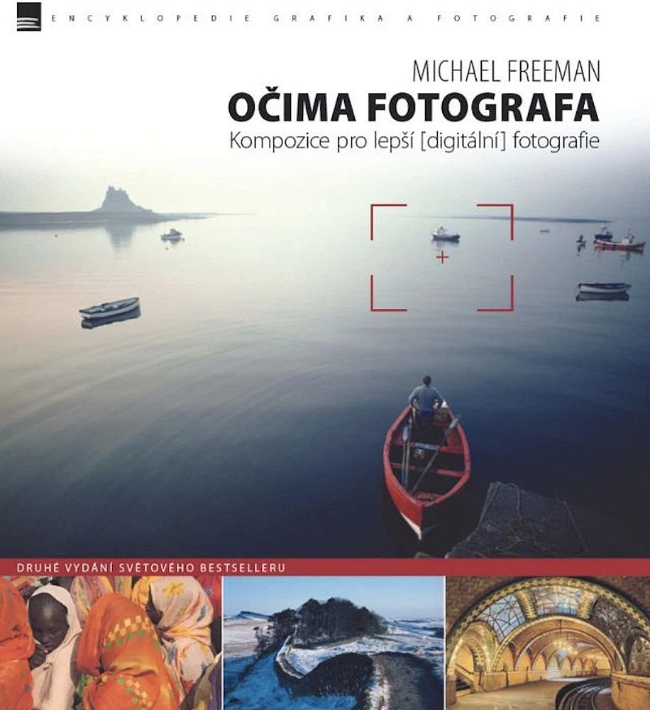 Očima fotografa - Kompozice pro lepší digitální fotografie