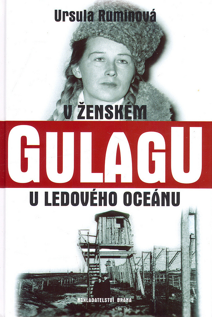 V ženském gulagu u Ledového oceánu