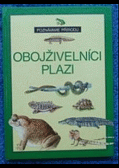 Obojživelníci a plazi