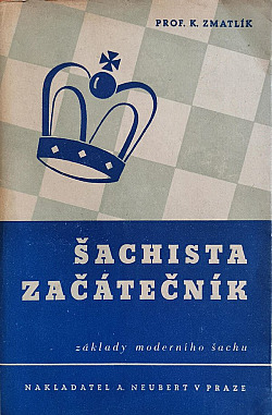 Šachista začátečník - základy moderního šachu