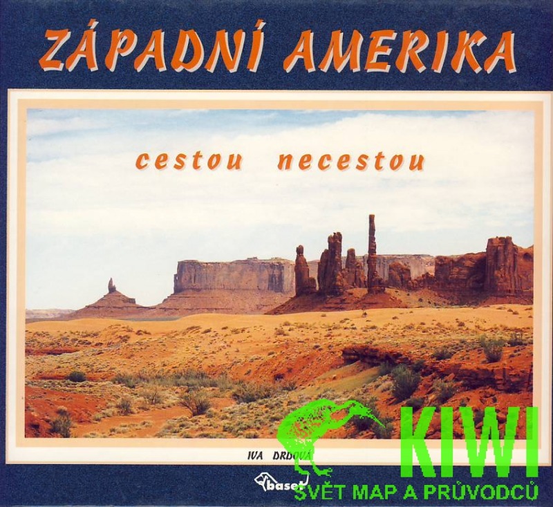 Západní Amerika - cestou necestou