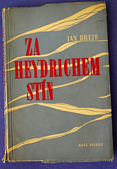 Za Heydrichem stín