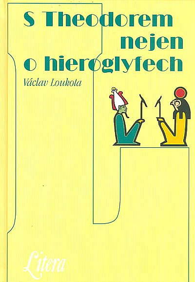 S Theodorem nejen o hieroglyfech