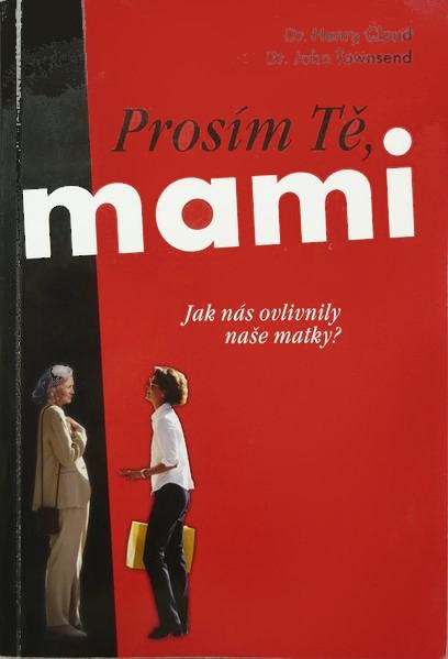 Prosím Tě, mami