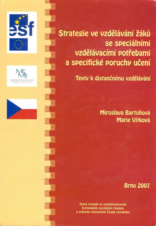 Strategie ve vzdělávání žáků se speciálními vzdělávacími potřebami a specifické poruchy učení