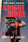 Knight Rider: Smrtelná důvěra
