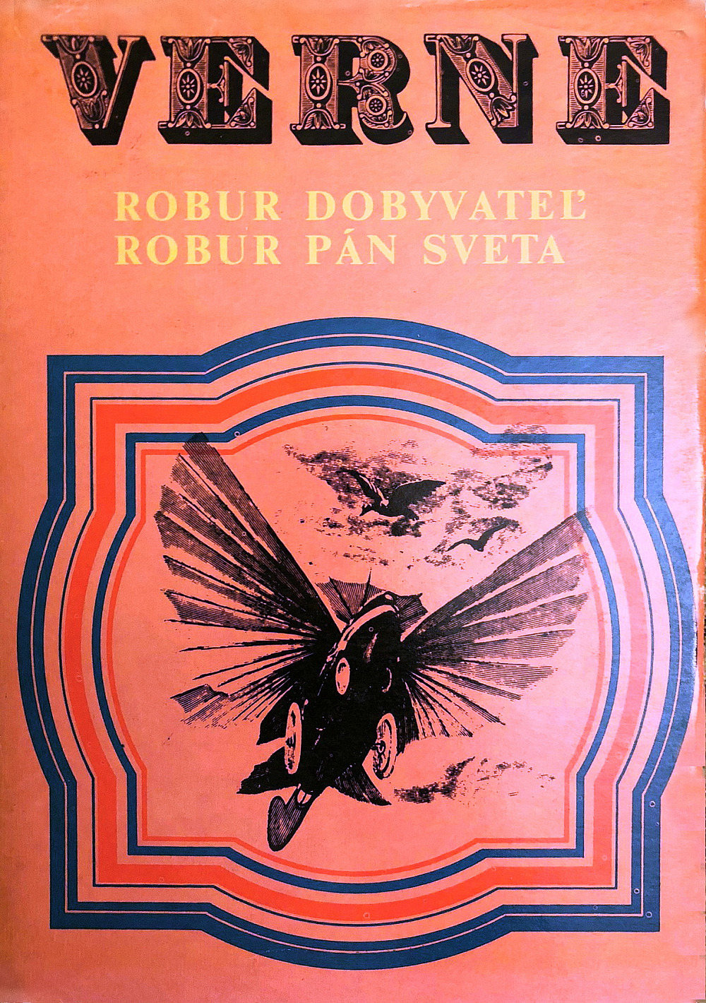 Robur dobyvateľ/ Robur pán sveta