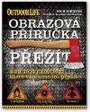 Obrazová příručka - Přežít