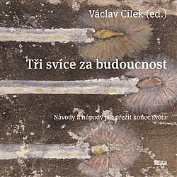 Tři svíce za budoucnost