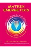 Matrix Energetics -- Umění a věda transformace