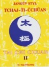 Jangův styl Tchaj-ťi-čchüan II