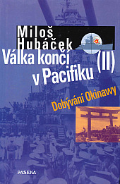 Válka končí v Pacifiku II – Dobývání Okinawy