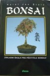 Bonsai - základní škola pro pěstitele bonsají