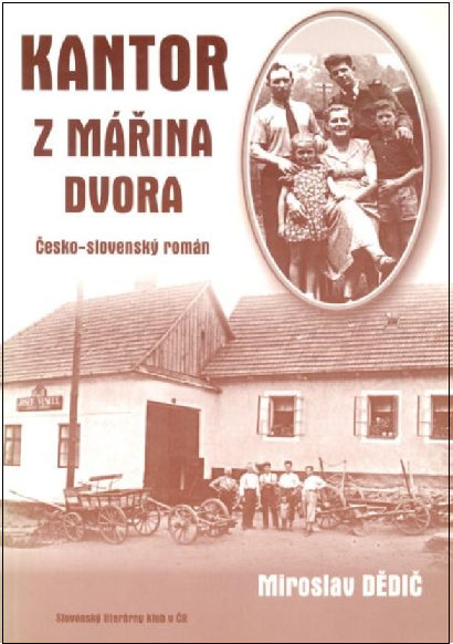 Kantor z Mářina dvora: Česko-slovenský román