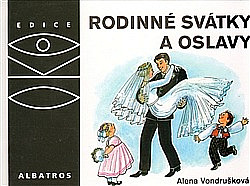 Rodinné svátky a oslavy