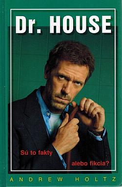 Dr. House: Sú to fakty alebo fikcia?