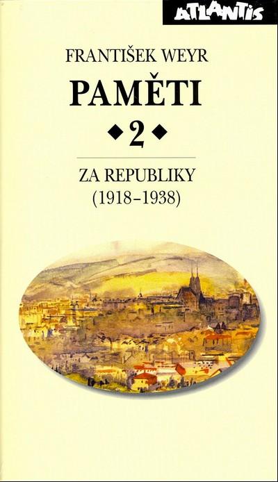 Paměti 2: Za republiky (1918–1938)