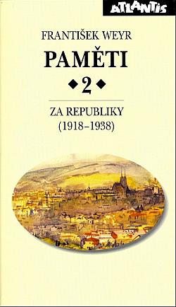 Paměti 2: Za republiky (1918–1938)