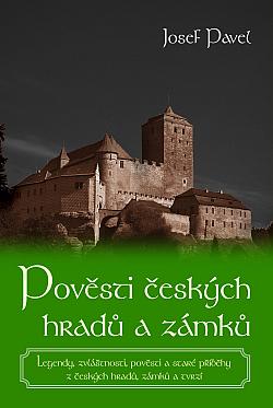 Pověsti českých hradů a zámků