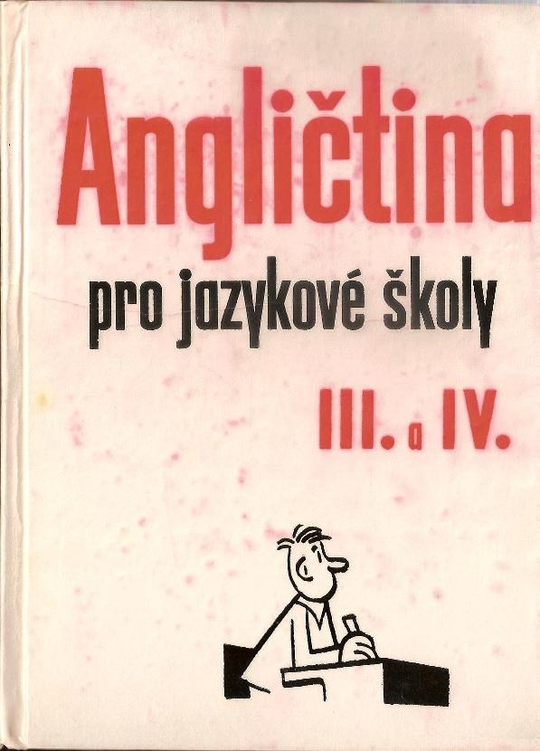 Angličtina pro jazykové školy III. a IV.