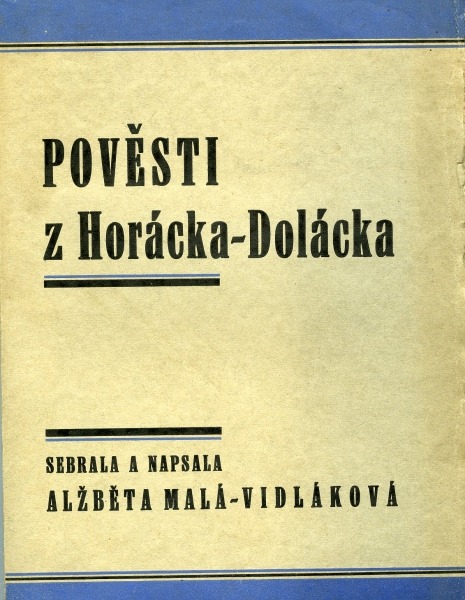 Pověsti z Horácka-Dolácka