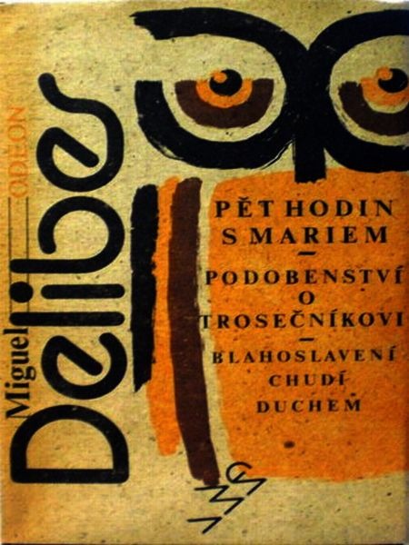 Pět hodin s Mariem / Podobenství o trosečníkovi / Blahoslavení chudí duchem