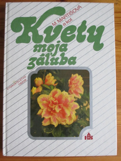 Kvety - moja záľuba