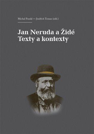 Jan Neruda a Židé - Texty a kontexty