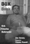 Buk Book: Och Charles Bukowski