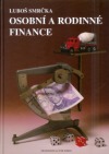 Osobní a rodinné finance (svět rodinných financí – jak spořit a rozmnožovat majetek)