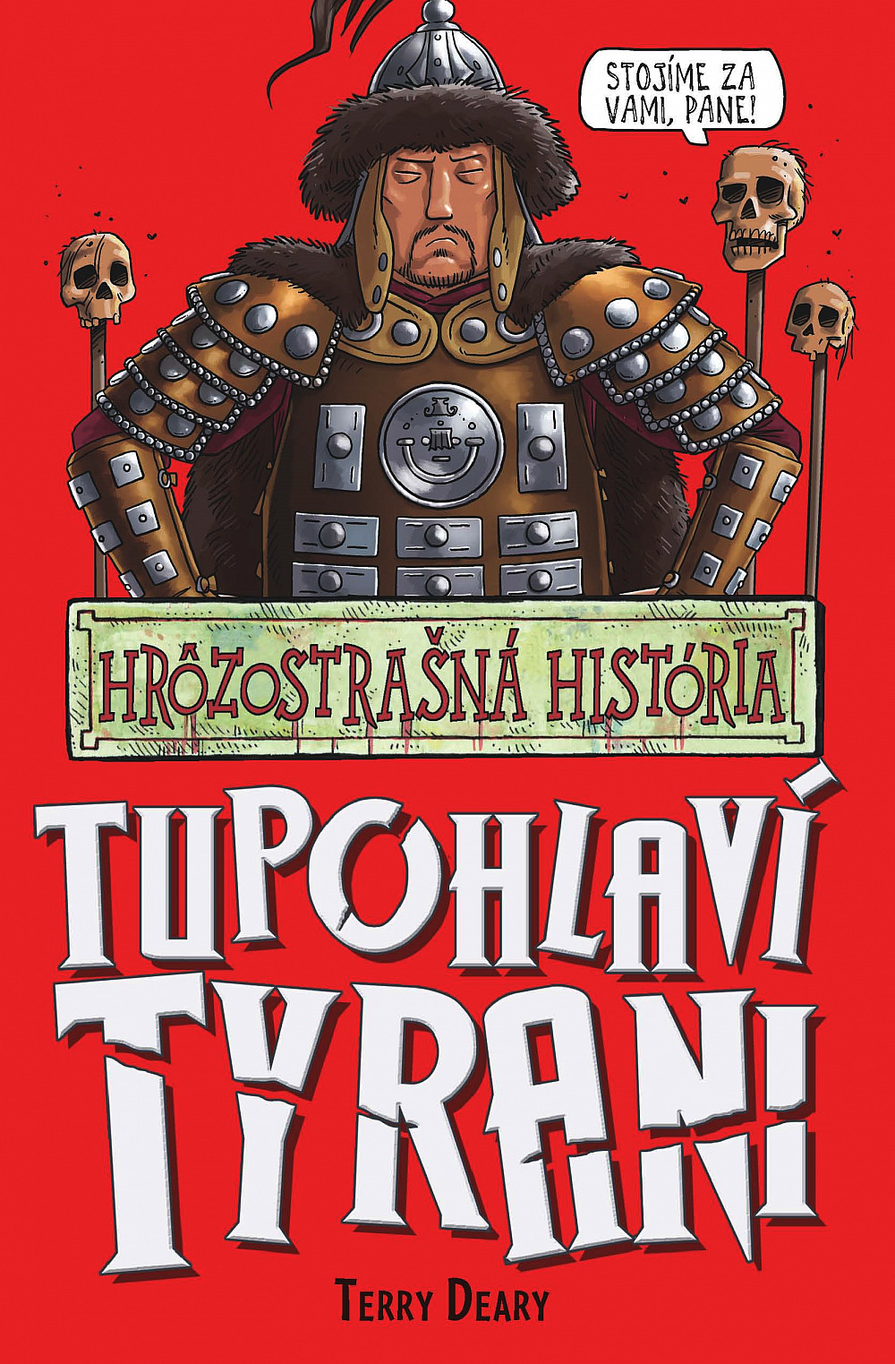 Tupohlaví tyrani